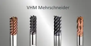 VHM Mehrschneider sind hochleistungsfähige Fräser mit mehreren Schneiden, die effizientes Materialabtragen und eine hervorragende Oberflächenqualität ermöglichen